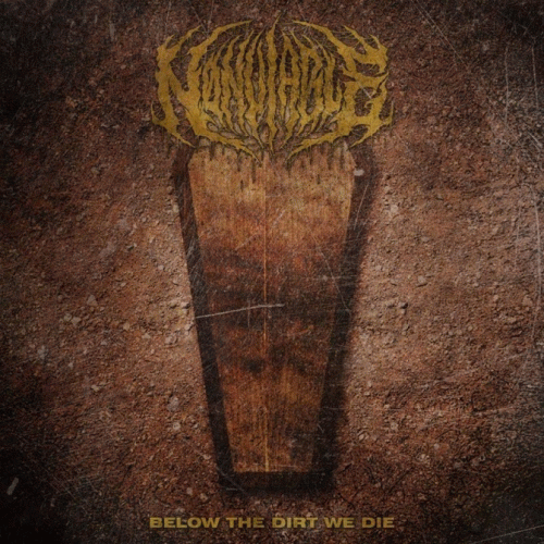 Nønviable : Below the Dirt We Die